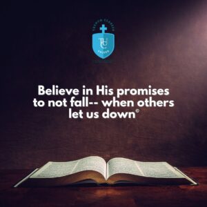 Believe in his promise